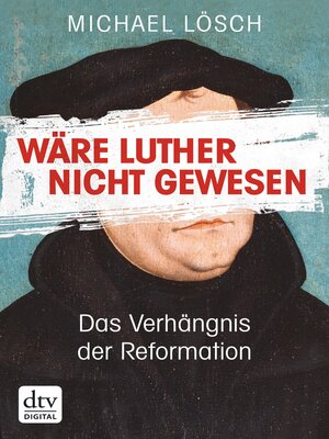 cover image of Wäre Luther nicht gewesen